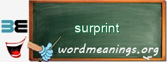 WordMeaning blackboard for surprint